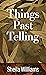 Things Past Telling (Thorndike Press Large Print Black Voices)