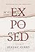 Exposed: Nevertheless She Persisted