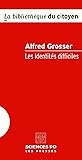 Les identités difficiles (French Edition)