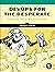 DevOps for the Desperate: A Hands-On Survival Guide