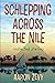 Schlepping Across The Nile:...