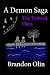 A Demon Saga: The Tainted Ones