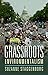 Grassroots Environmentalism by Suzanne Staggenborg