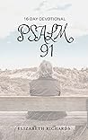 Psalm 91 Devotional (16 days): KJV Christian Daily Guide Bible Study