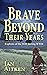 Brave Beyond Their Years: E...