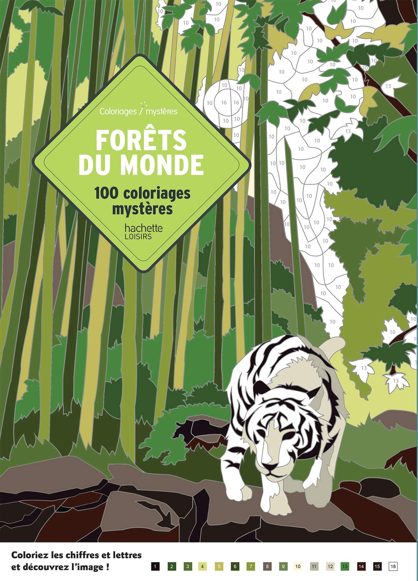 Coloriages mystères - Forêts du monde: 100 coloriages mystères (Paperback)
