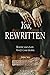 You, Rewritten: Rewrite you...