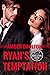 Ryan's Temptation (Arrestin...