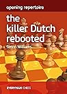 Opening Repertoire: The Killer Dutch Rebooted