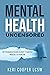 Mental Health Uncensored: 1...