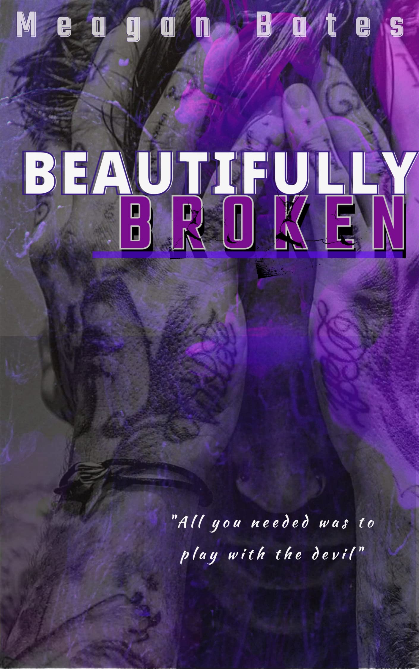 Beautifully Broken (Kindle Edition)