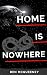 Home is Nowhere (Ouroboros ...