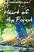 Heart of the Forest: Cousin Friendship Series #1