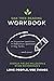 Workbook For Joshua Fields Millburn and Ryan Nicodemus' "Love... by Oak Tree Reading
