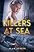 KILLERS AT SEA by Alan Joseph