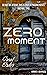 Zero Moment: Do not be afra...