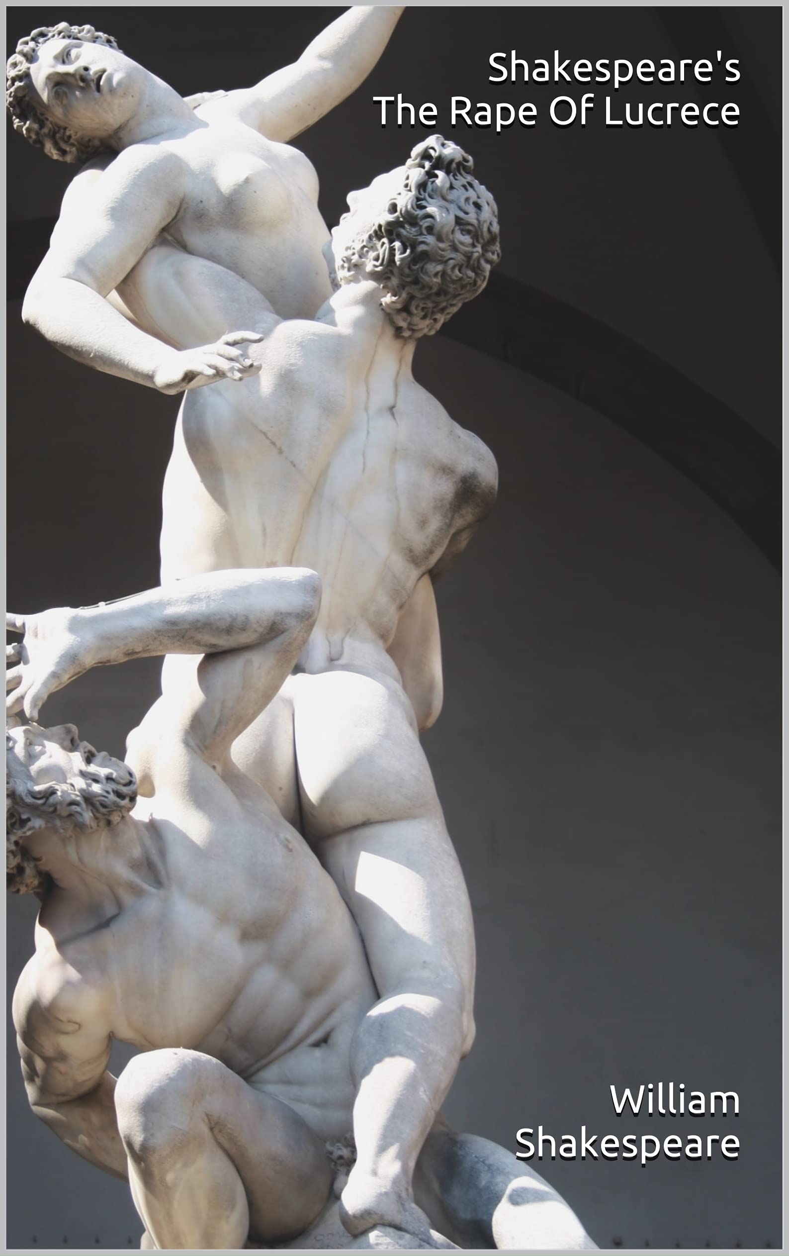 Shakespeare's The Rape Of Lucrece