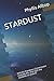 STARDUST by Phyllis D. Alltop