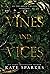 Vines and Vices (All the Queen's Knaves)