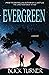 EVERGREEN: A Novel