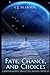 Fate, Chance, and Choices: A Personal Journey through the Cordysian Chronicles (Poetry, Verse, and Commentary)