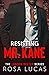 Resisting Mr. Kane by Rosa Lucas