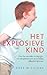 Het explosieve kind: over h...
