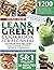 The Original Lean and Green Cookbook For Beginners by Lizzie Perkins
