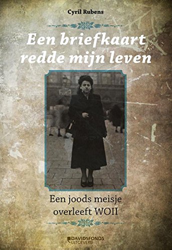 Een briefkaart redde mijn leven (Paperback)