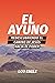 El ayuno: Redescubriendo el camino de Jesús hacia el poder (Spanish Edition)