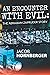 An Encounter with Evil: The Abraham Zapruder Story