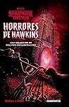 Horrores de Hawkins by Matthew J. Gilbert