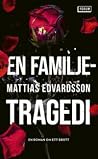 En familjetragedi