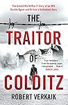 The Traitor of Colditz by Robert Verkaik
