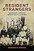 Resident Strangers by Jennifer E. Brooks
