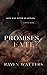 Promises of Fate by Raven Watters