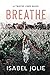 Breathe (Twisted Vines)