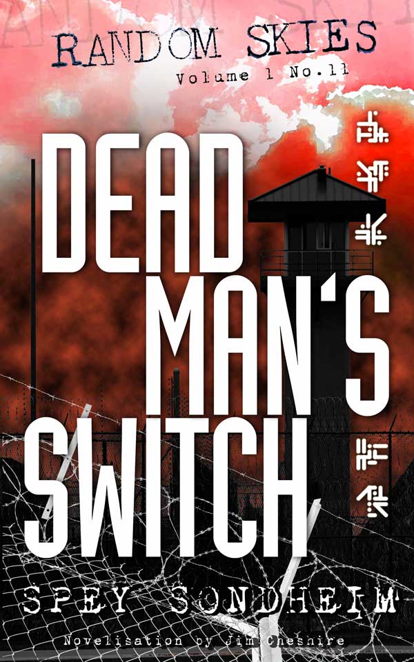 DEAD MAN'S SWITCH (RANDOM SKIES Book 11)