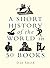 A Short History of the Worl...