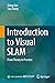 Introduction to Visual SLAM: From Theory to Practice