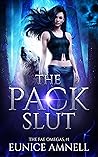 The Pack Slut by Eunice Amnell
