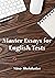 Master Essays for English T...