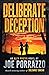 Deliberate Deception (An Alex Porter novel Book 2)