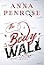 The Body in the Wall by Anna Penrose
