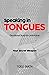 Speaking in Tongues Devotio...