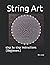 String Art: step by step instructions (Beginners)