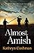 Almost Amish (Tomorrow's Promise Collection)