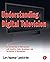 Understanding Digital Television by Lars-Ingemar Lundstrom