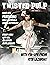 Twisted Pulp Magazine by Screaming Eye Press