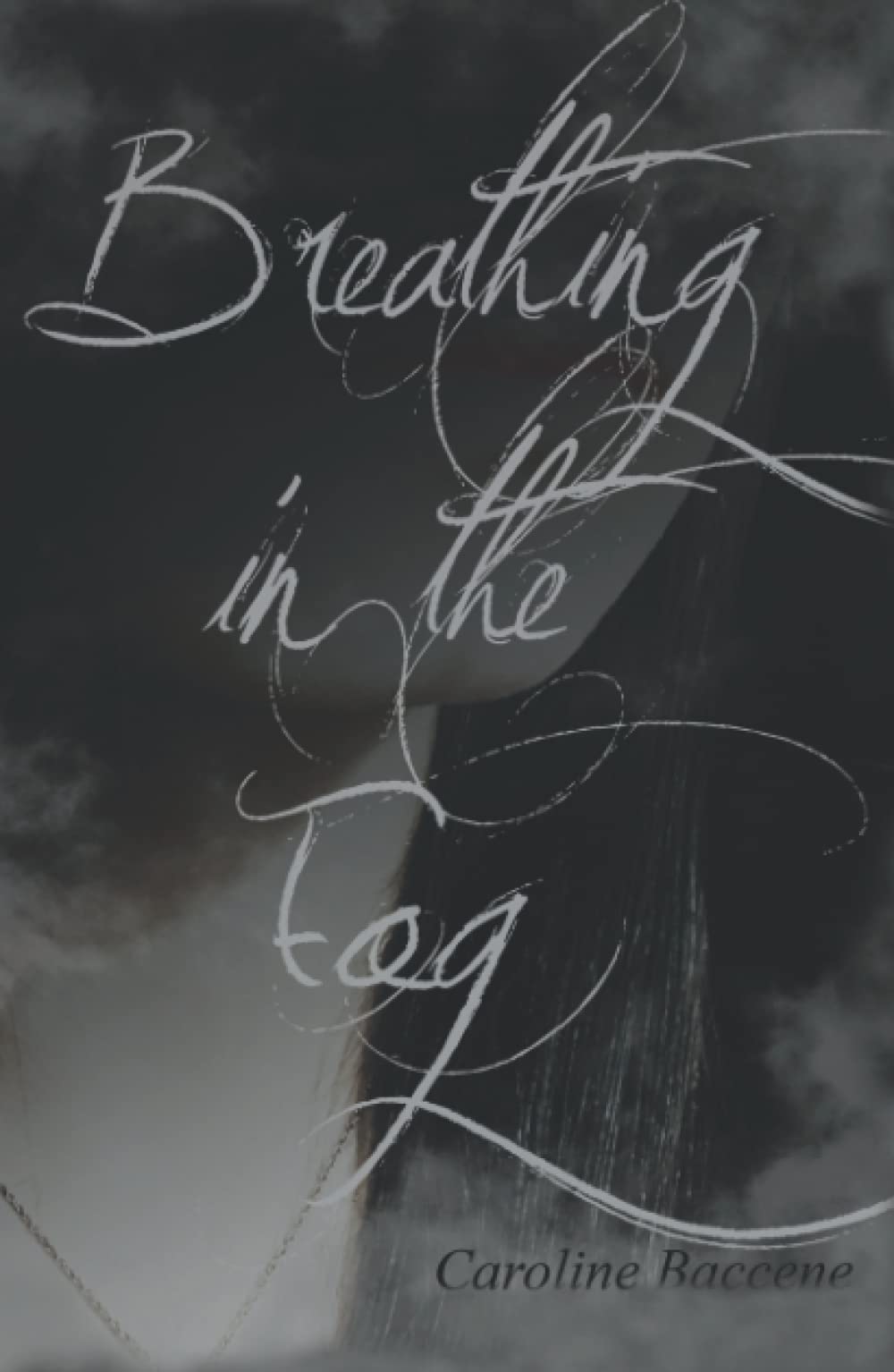 Breathing in the Fog (Hardcover)
